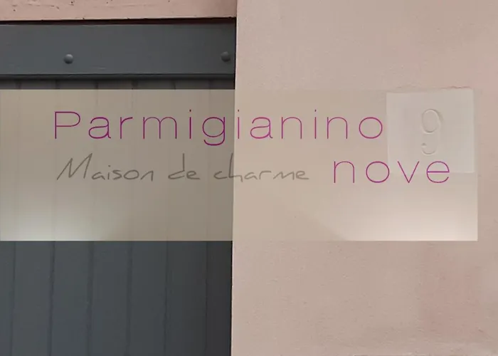 Parmigianino Nove * 파르마